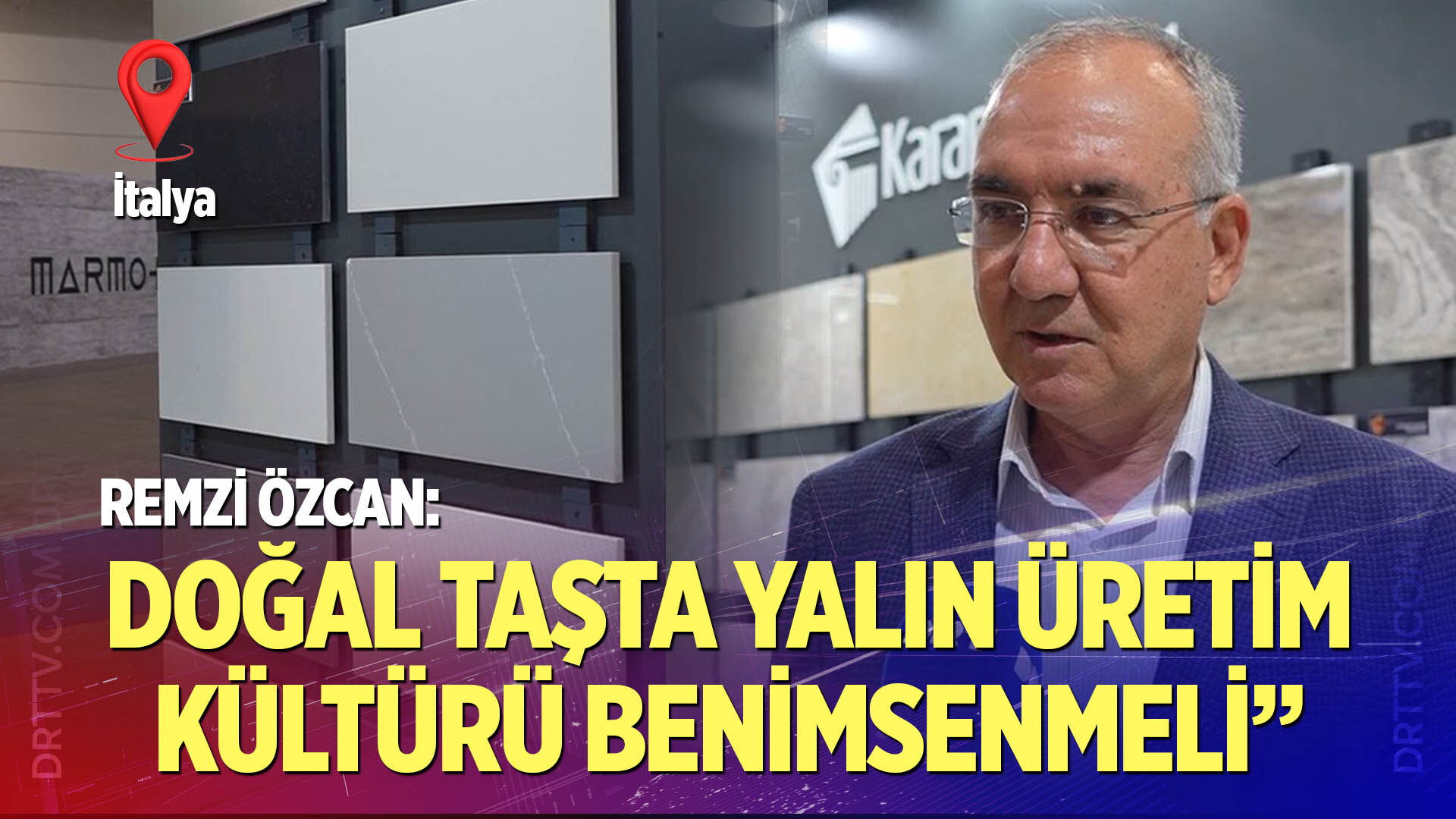 Özcan: “doğal taşta yalın üretim kültürü benimsenmeli”