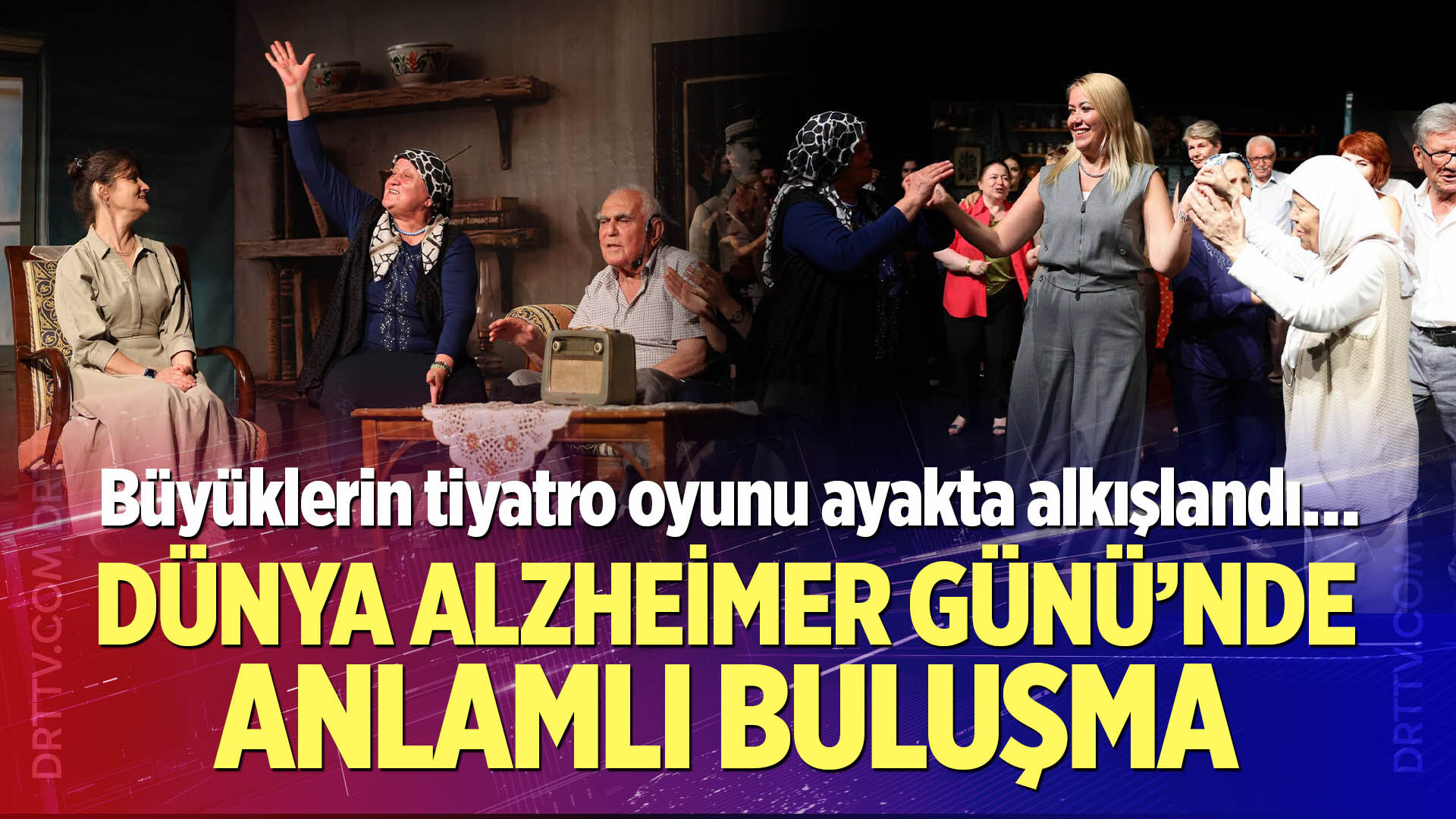 Büyüklerin tiyatro oyunu ayakta alkışlandı…