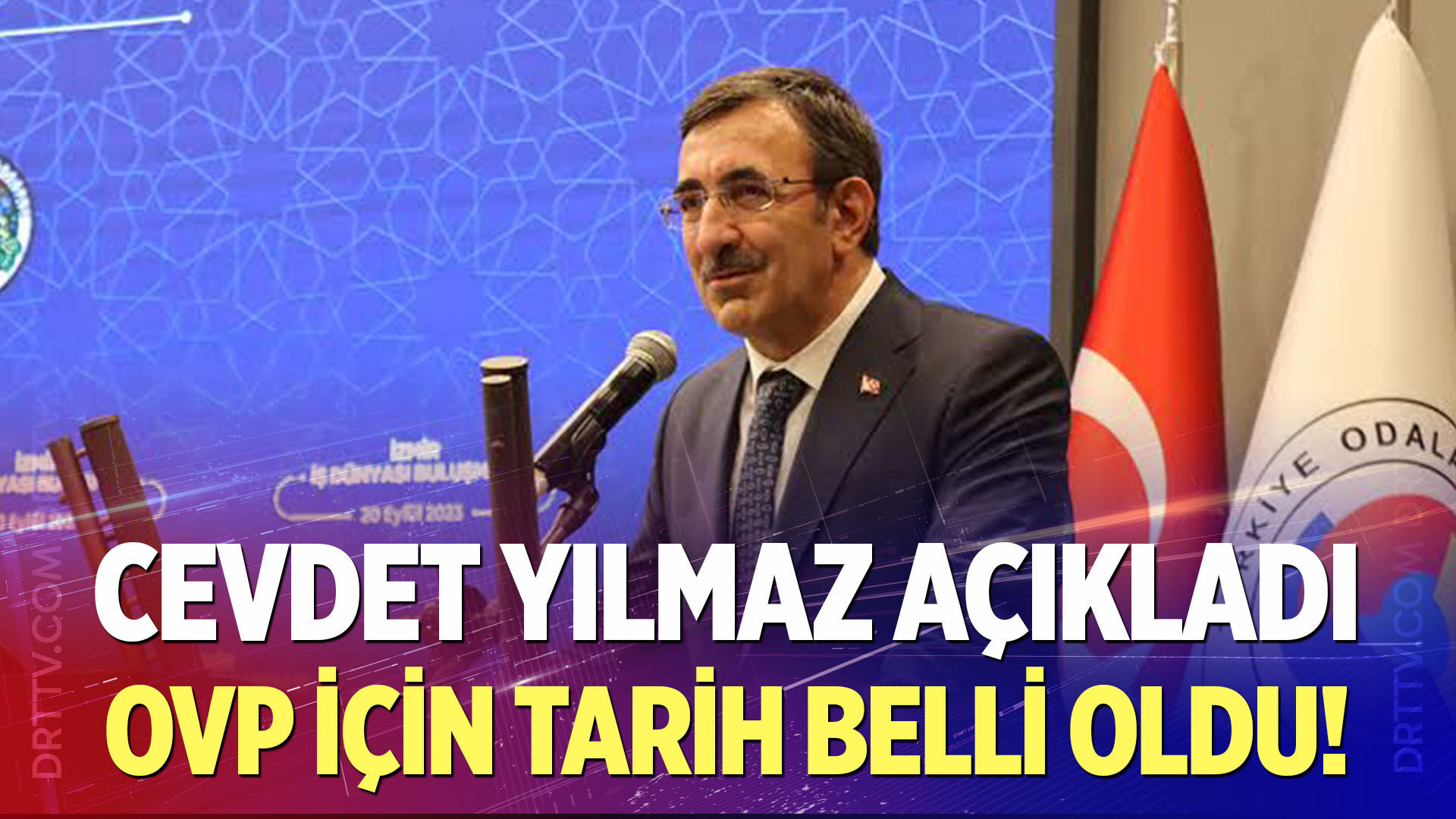 OVP İçin Tarih Belli Oldu!