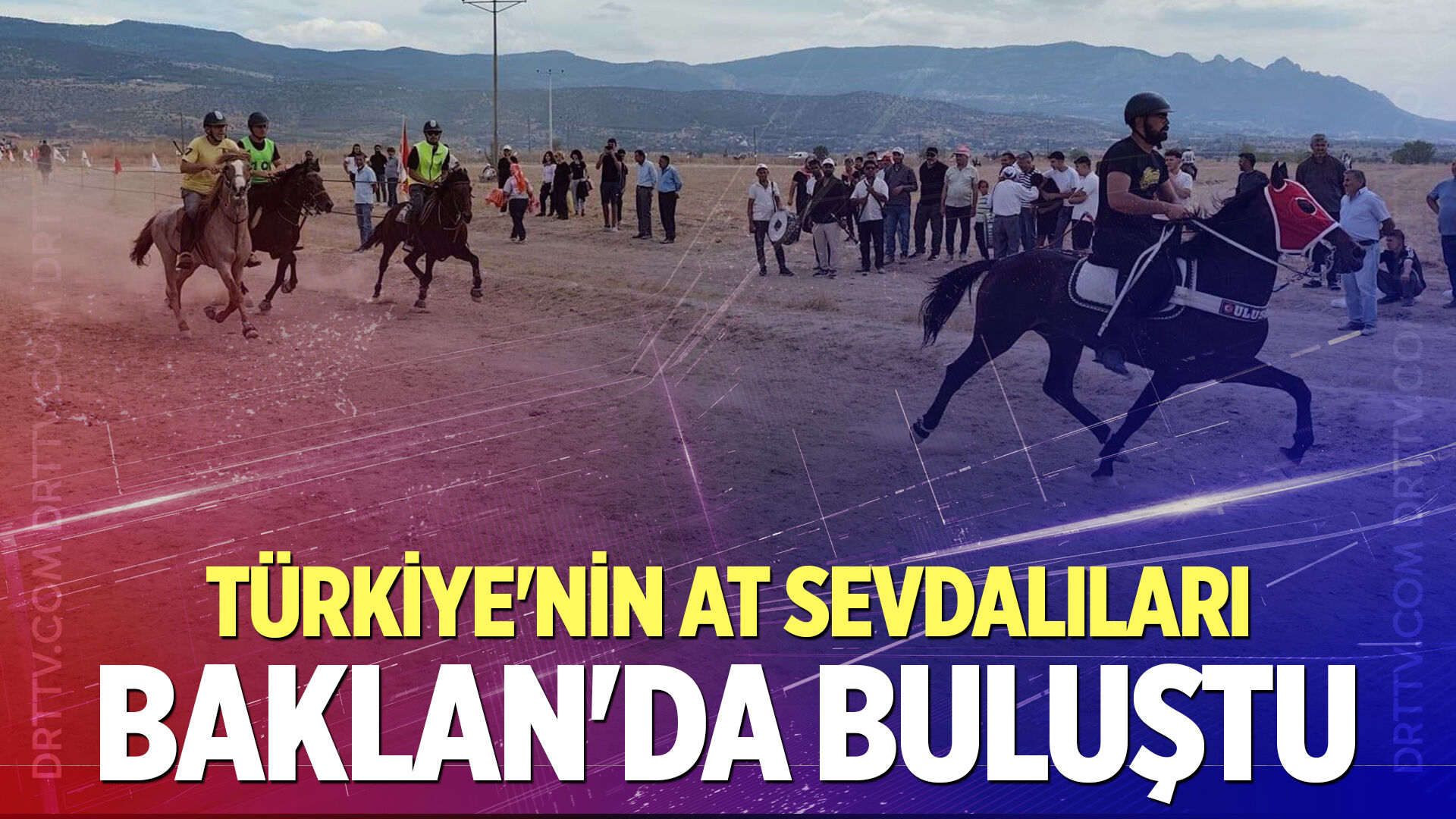 Baklan’da Hüsamettin Gazi Rahvan At Yarışları coşkuyla gerçekleştirildi
