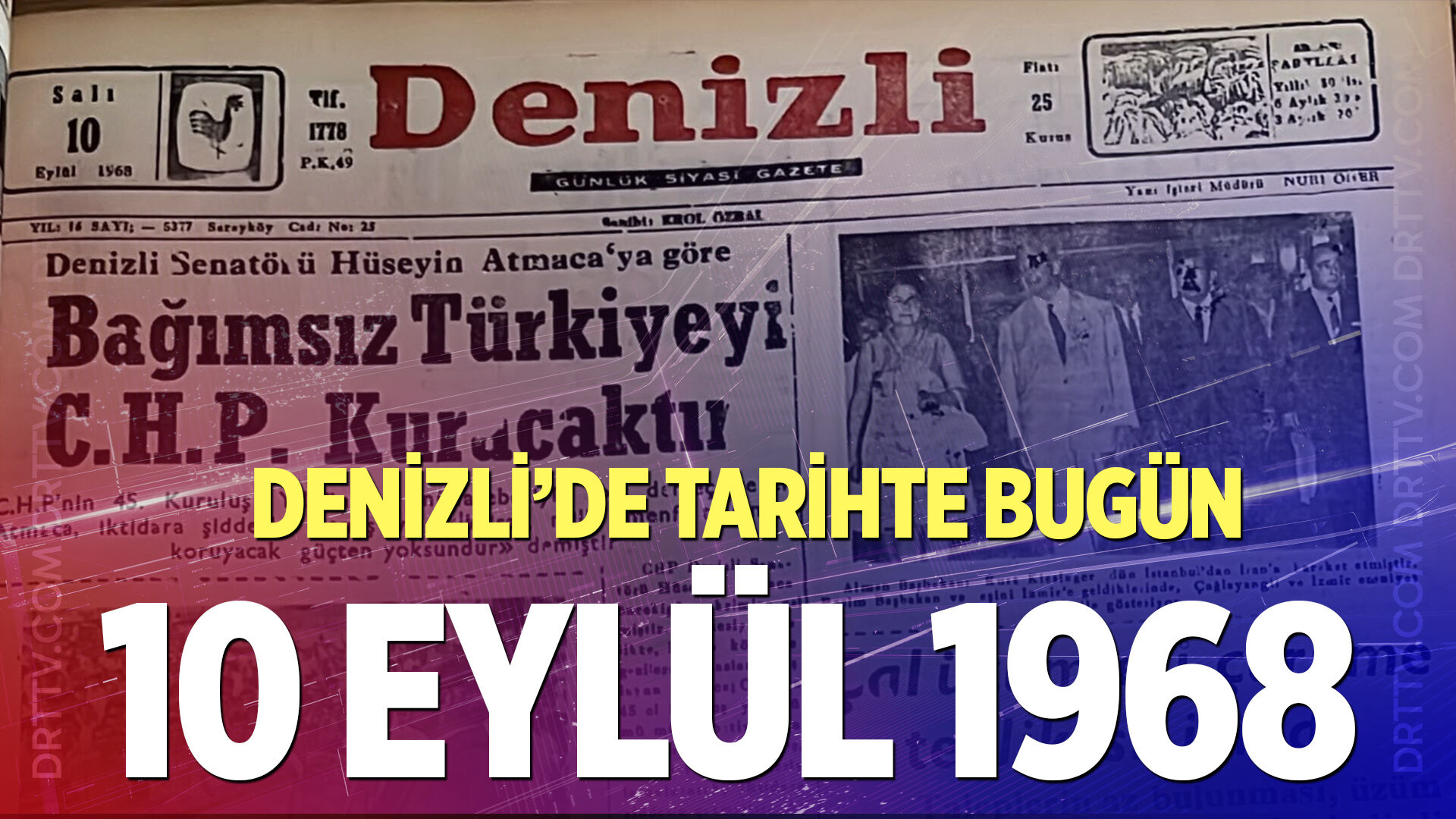 Denizli’de Tarihte Bugün –10 Eylül 1968