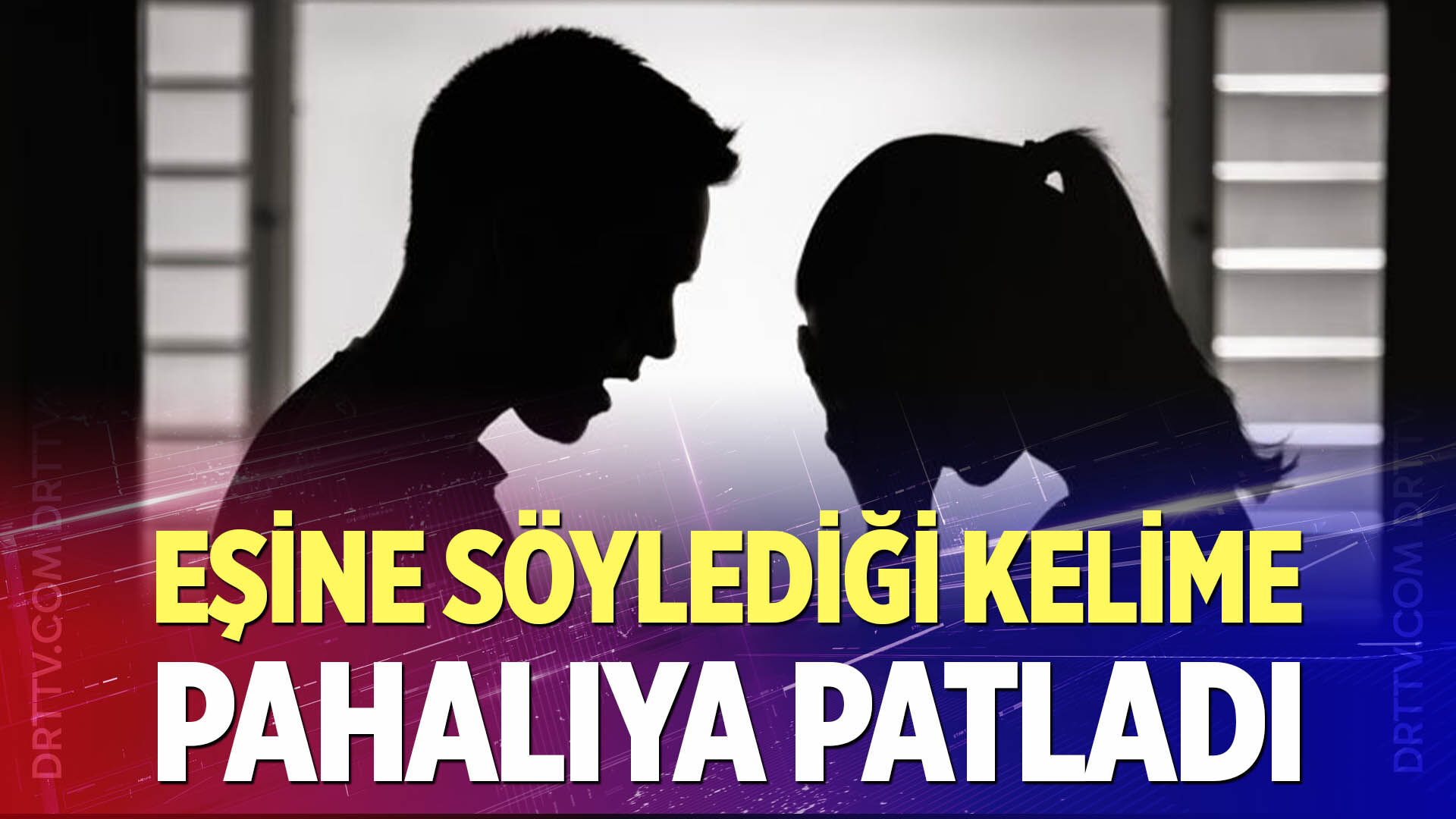 Eşine söylediği kelime pahalıya patladı