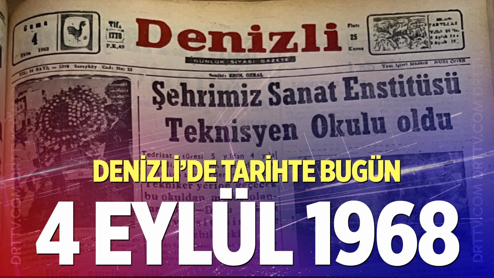 Denizli’de Tarihte Bugün – 4 Ekim 1968