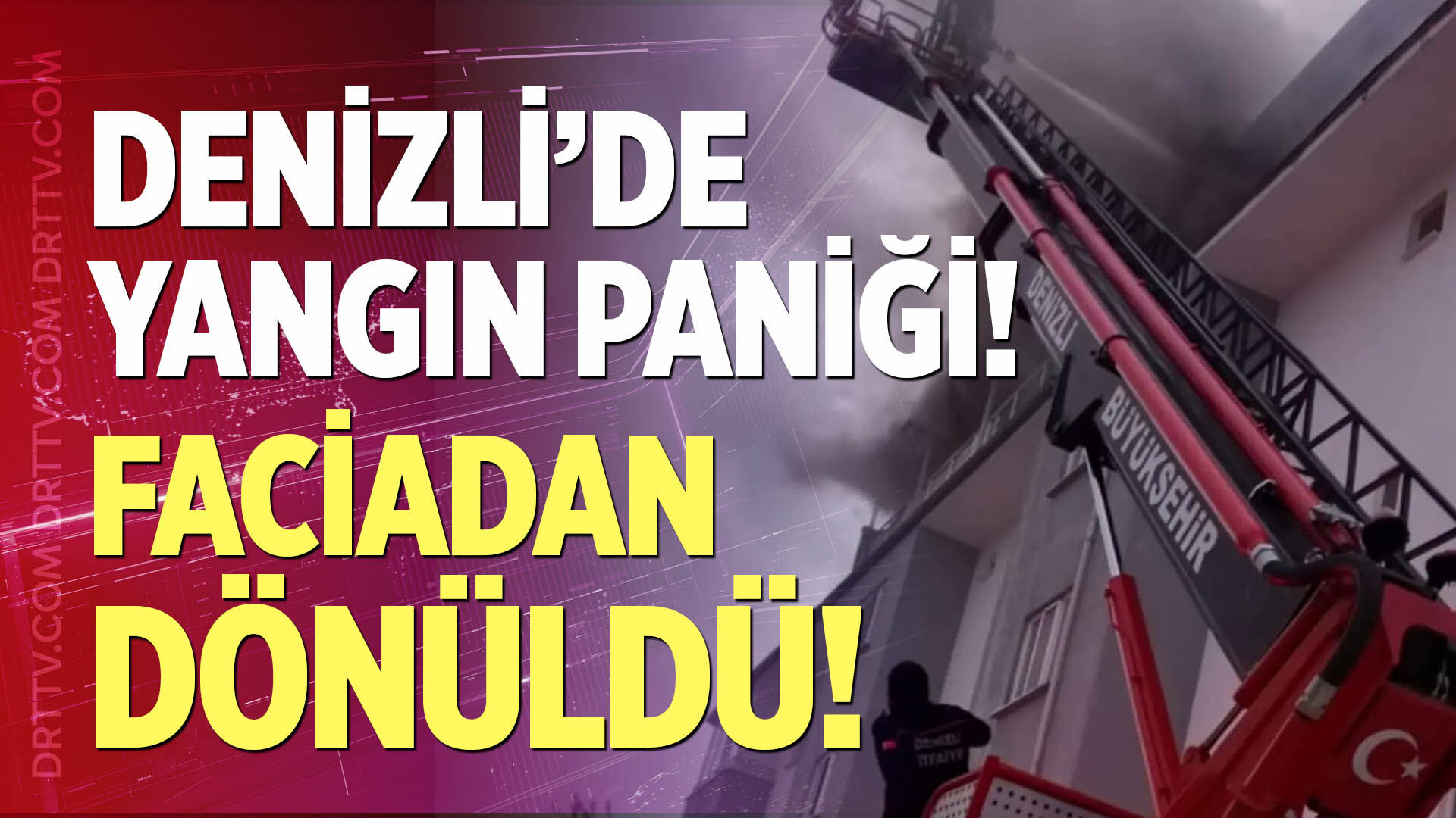 Denizli'de yangın paniği!