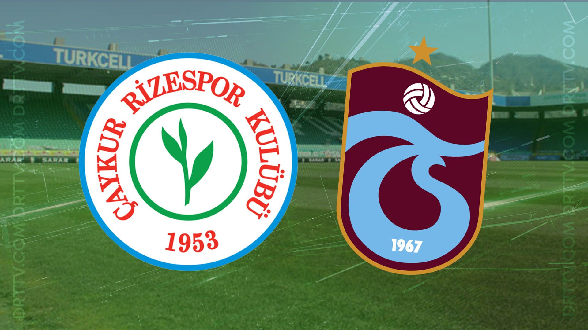 Çaykur Rizespor - Trabzonspor maçı ne zaman, saat kaçta? İşte detaylar…