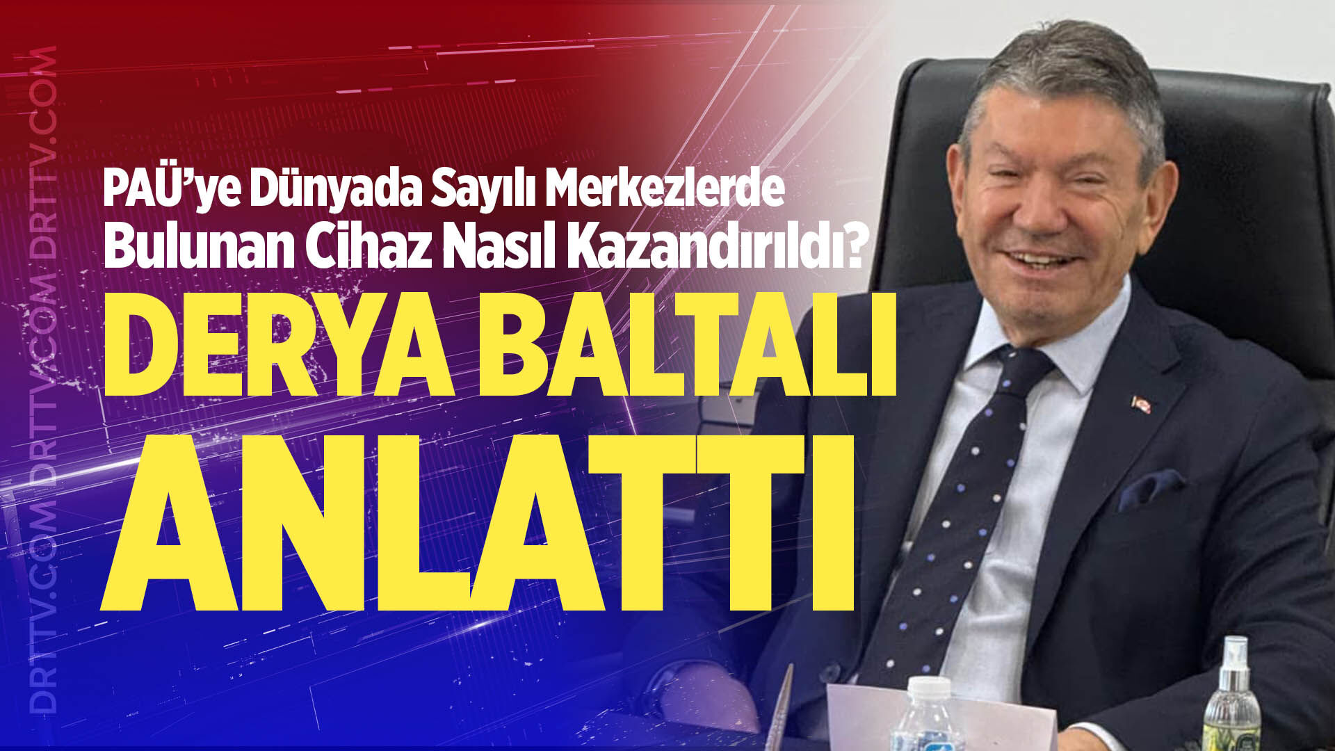 Derya Baltalı, PAÜ’ye kazandırılan ileri teknoloji cihazın hikâyesini anlattı