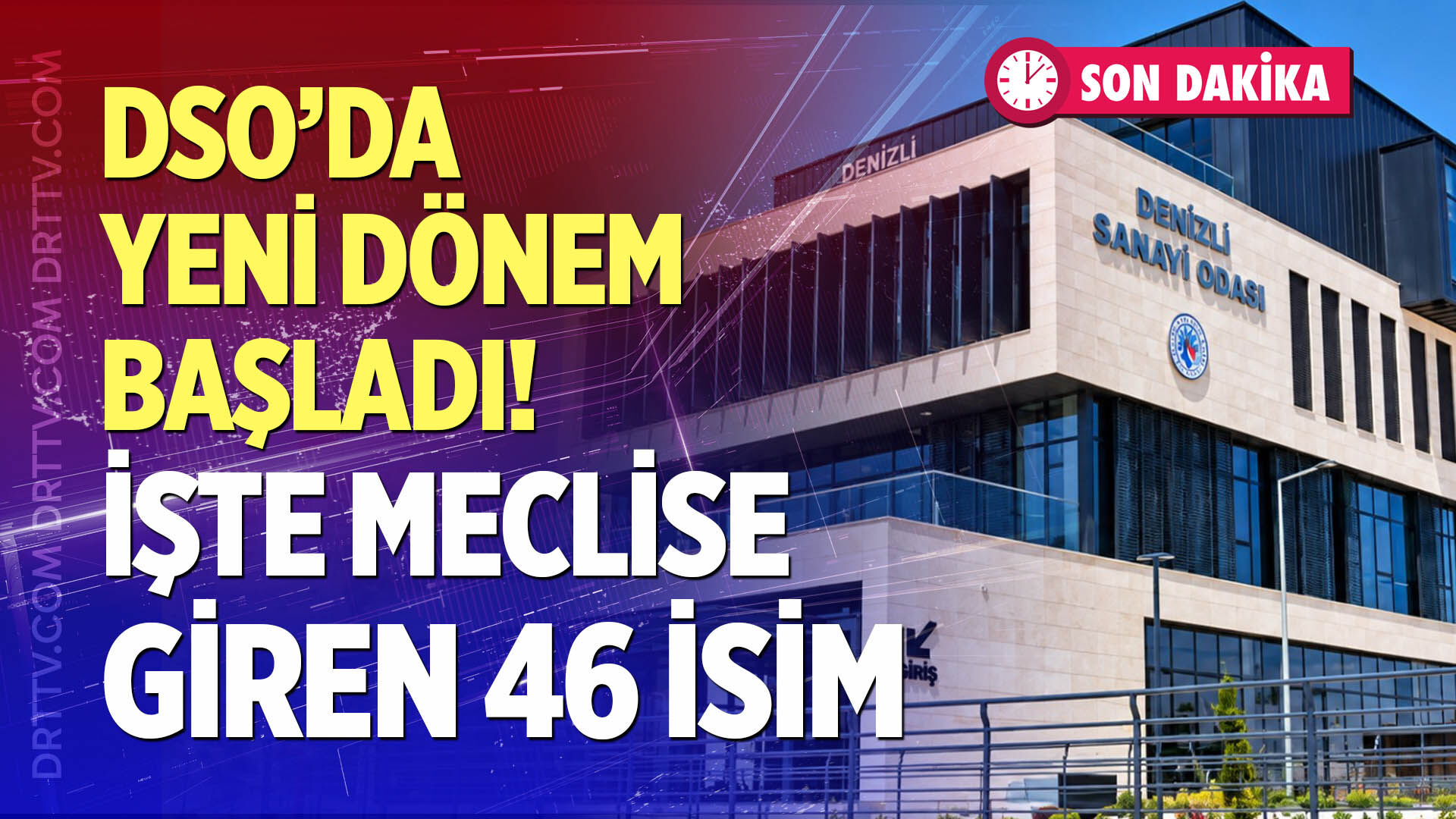 Denizli Sanayi Odası’nda yeni dönem başladı… İşte meclise giren 46 isim