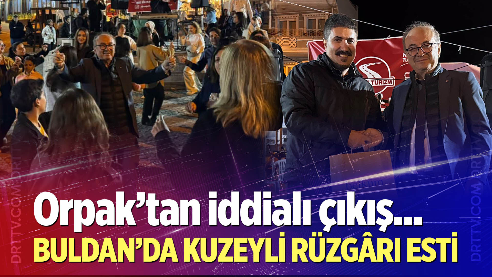 Buldan’da Kuzeyli Rüzgârı Esti