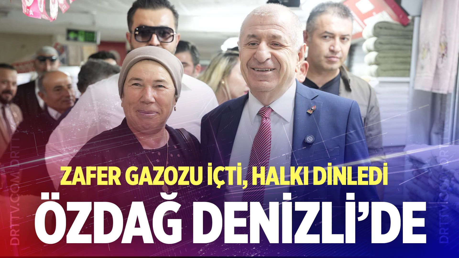 Ümit Özdağ, Denizli’de halkla buluştu