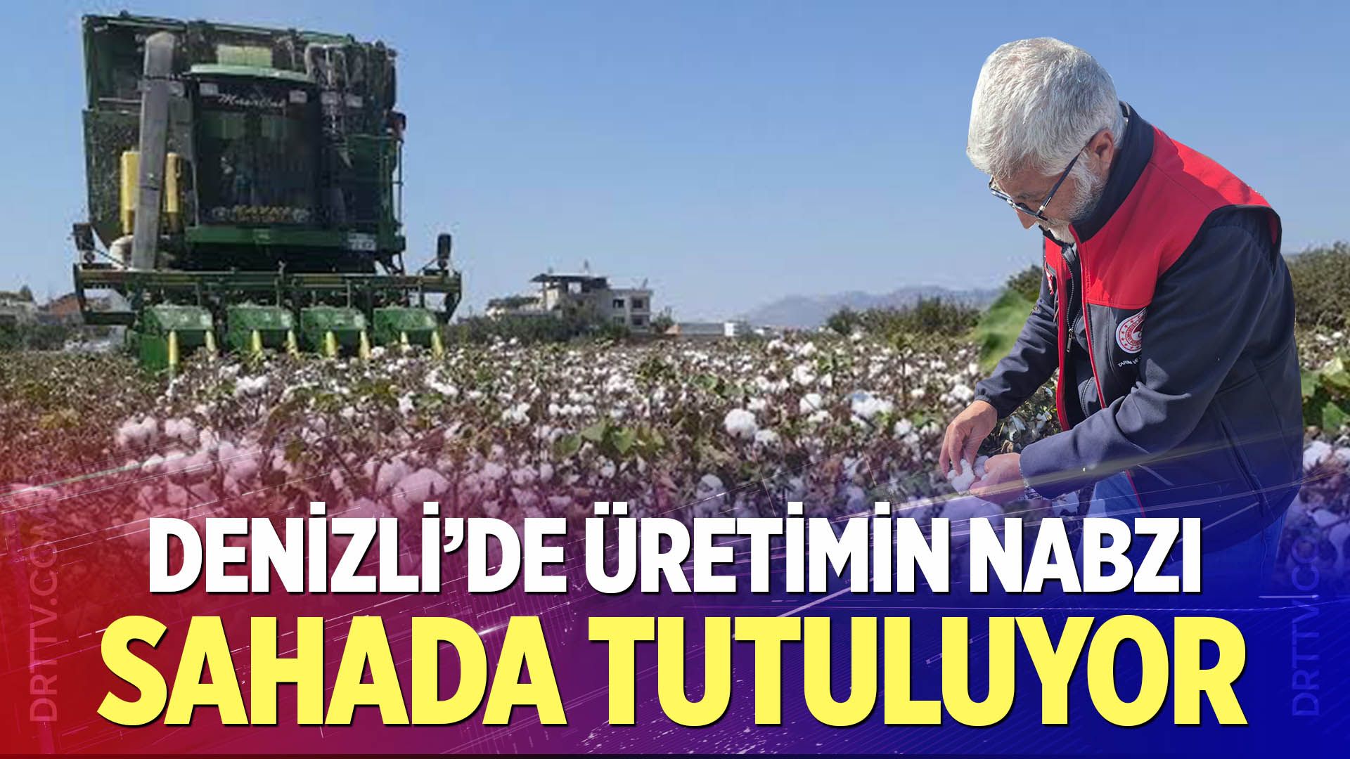 Denizli’de Tarımsal Üretim Verileri Sahada Toplanıyor